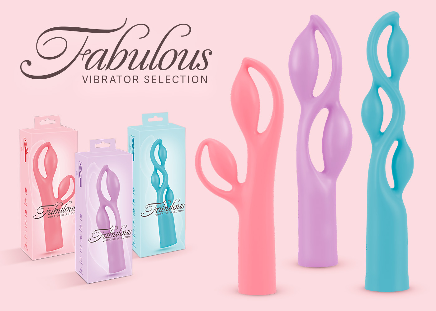 “Fabulous” – Unique Designs for Fabulous Climaxes